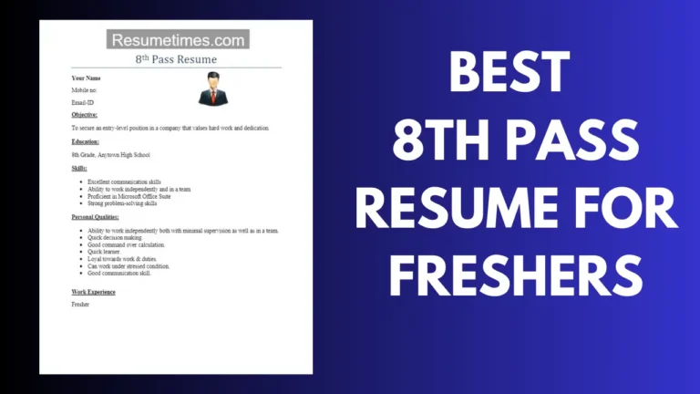 8th Pass Resume