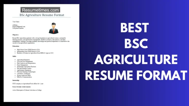 Best BSc Agriculture Resume Format