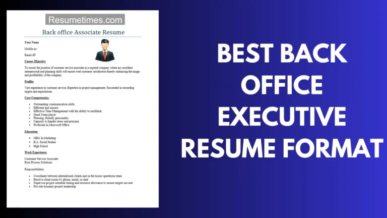 Best Back Office Executive Resume Format